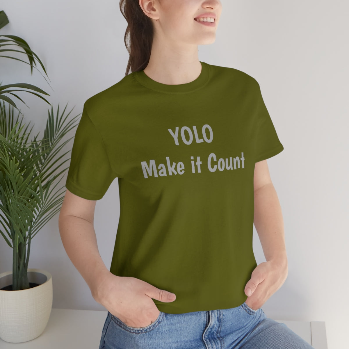 YOLO Make it Count - Unisex Jersey Short Sleeve Tee