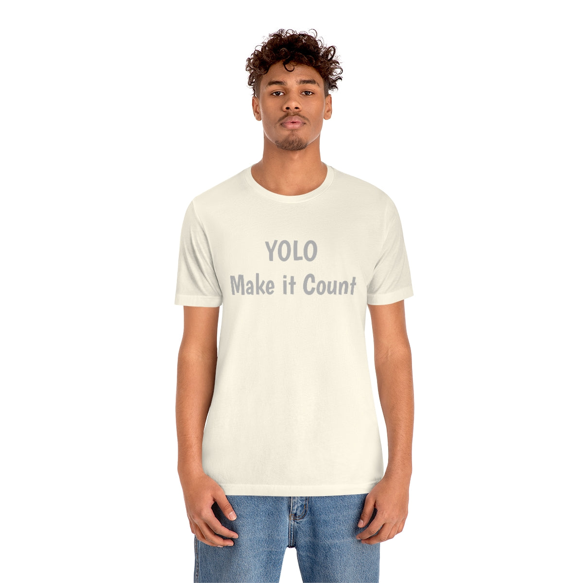 YOLO Make it Count - Unisex Jersey Short Sleeve Tee