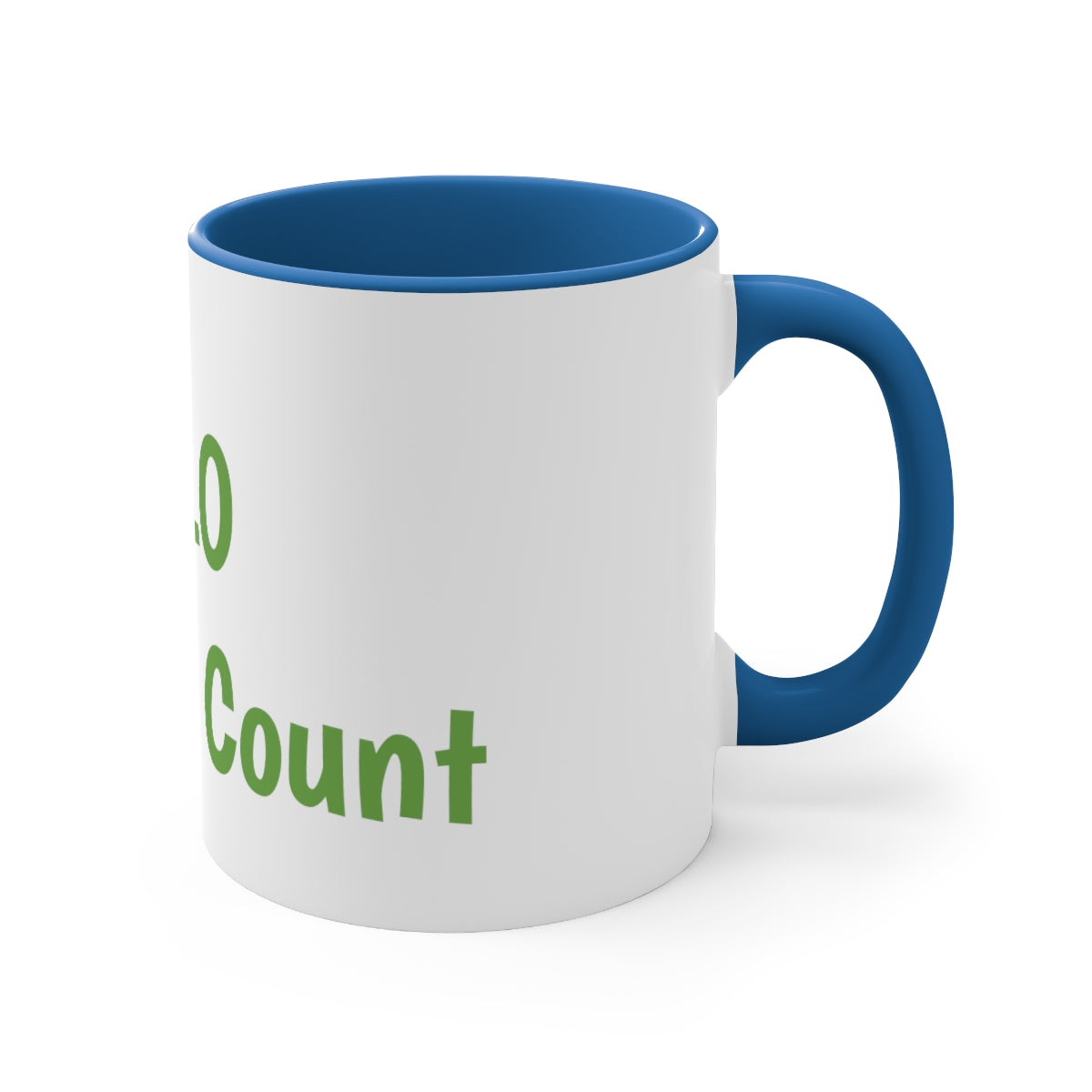 11 oz Mug - YOLO Make it Count - Accent Coffee Mug