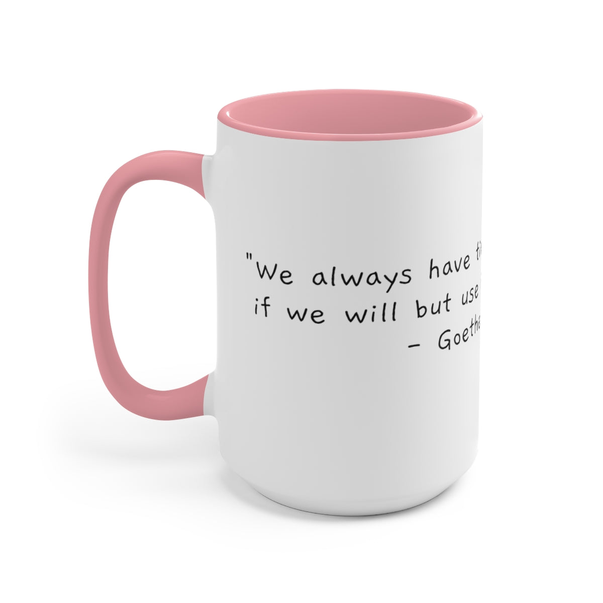 Modern Trendy Girly Quote on Two-Tone Coffee Mug