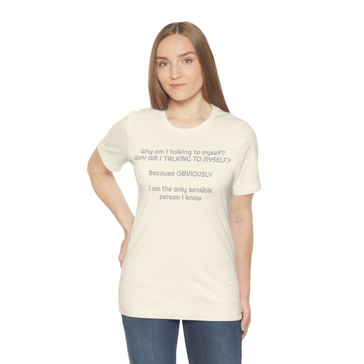 Why am I talking to myself...  Unisex Jersey Short Sleeve Tee