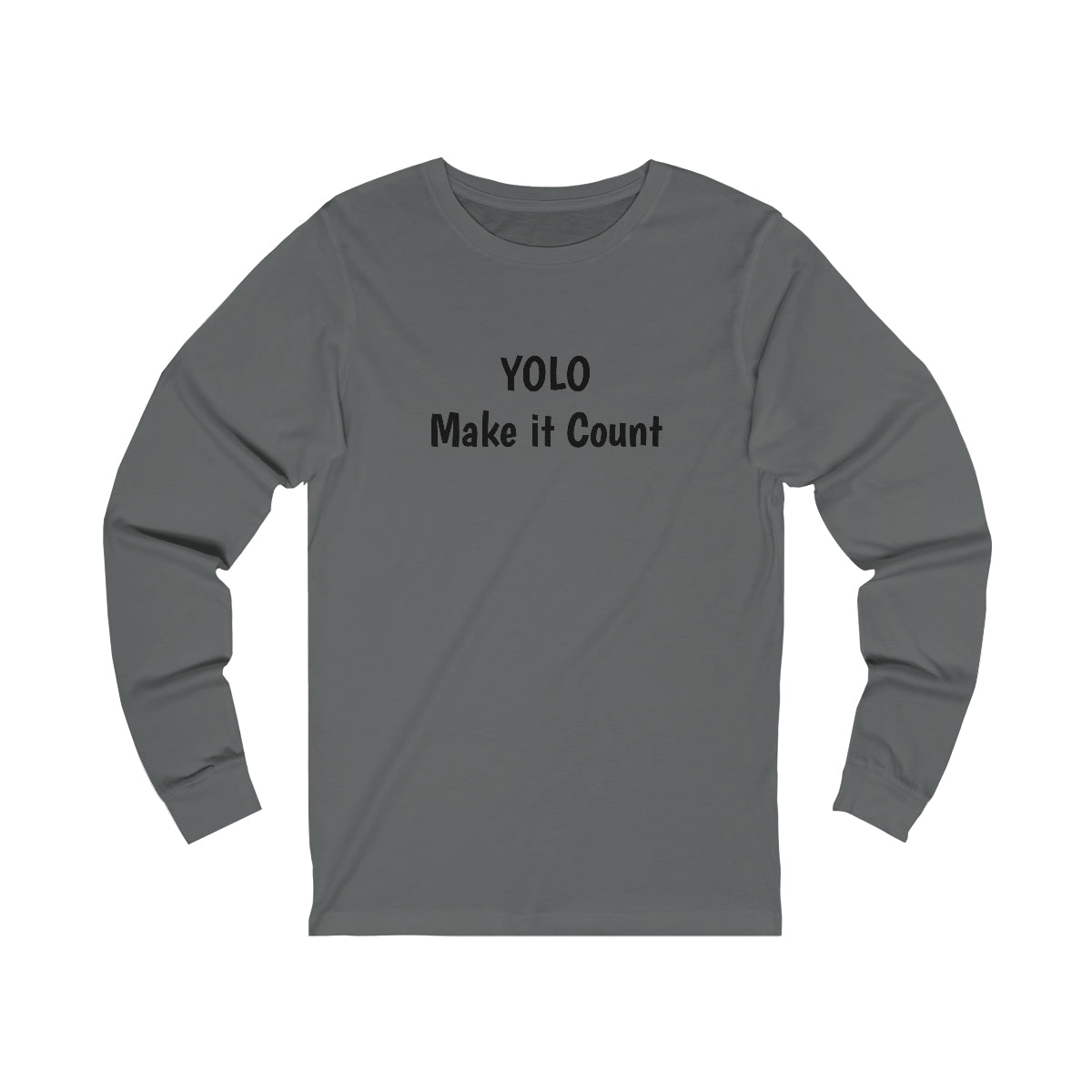 YOLO Make it Count - Unisex Jersey Long Sleeve Tee