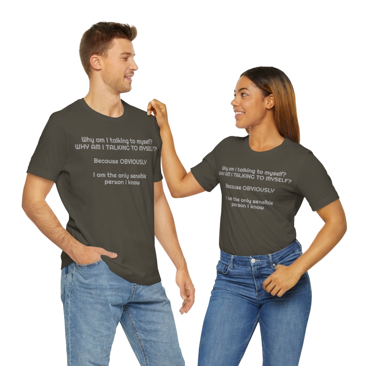 Why am I talking to myself...  Unisex Jersey Short Sleeve Tee