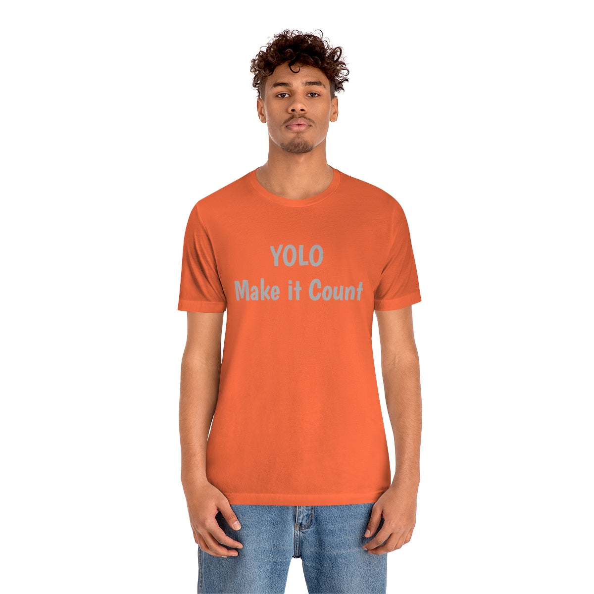 YOLO Make it Count - Unisex Jersey Short Sleeve Tee – Tee And Mug Fun