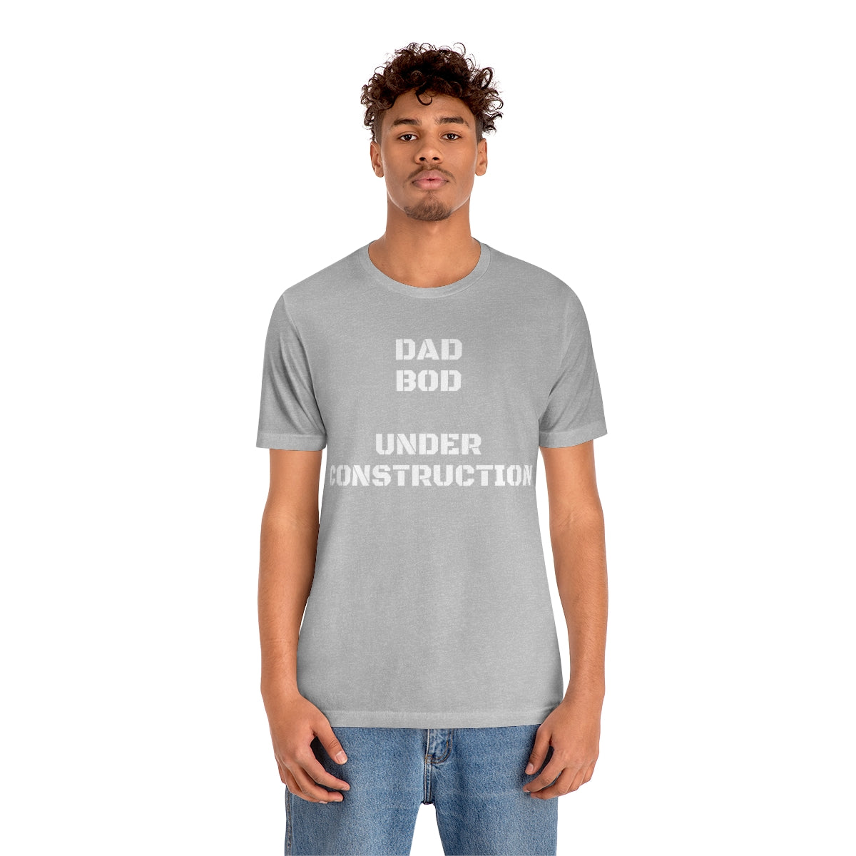 DAD BOD UNDER CONSTRUCTION - Unisex Jersey Short Sleeve Tee