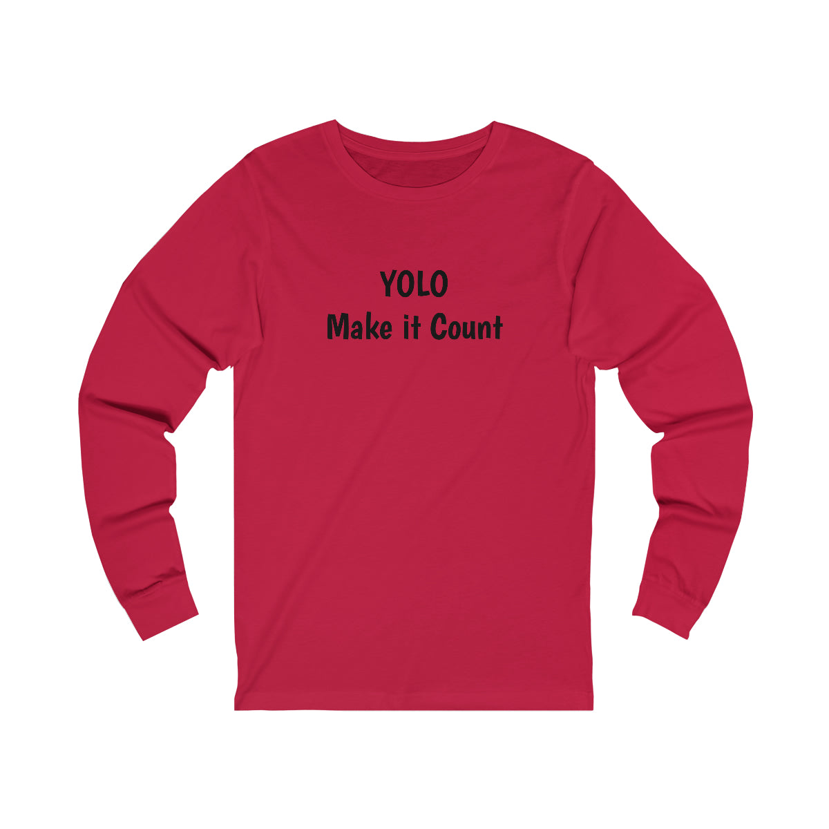 YOLO Make it Count - Unisex Jersey Long Sleeve Tee