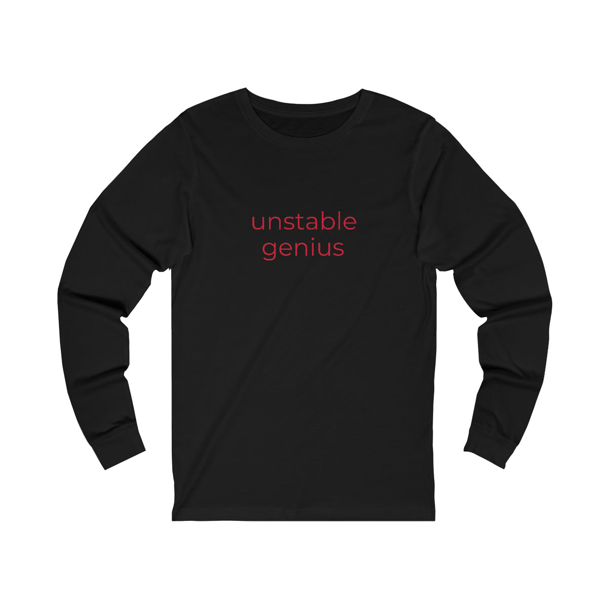 Unisex Jersey Long Sleeve Tee -  unstable genius