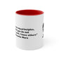 11oz Mug - Groucho Marx; "Those are my principles, and if you don't like them...well, I have others." - Accent Coffee Mug