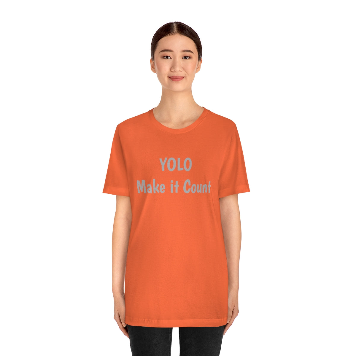 YOLO Make it Count - Unisex Jersey Short Sleeve Tee