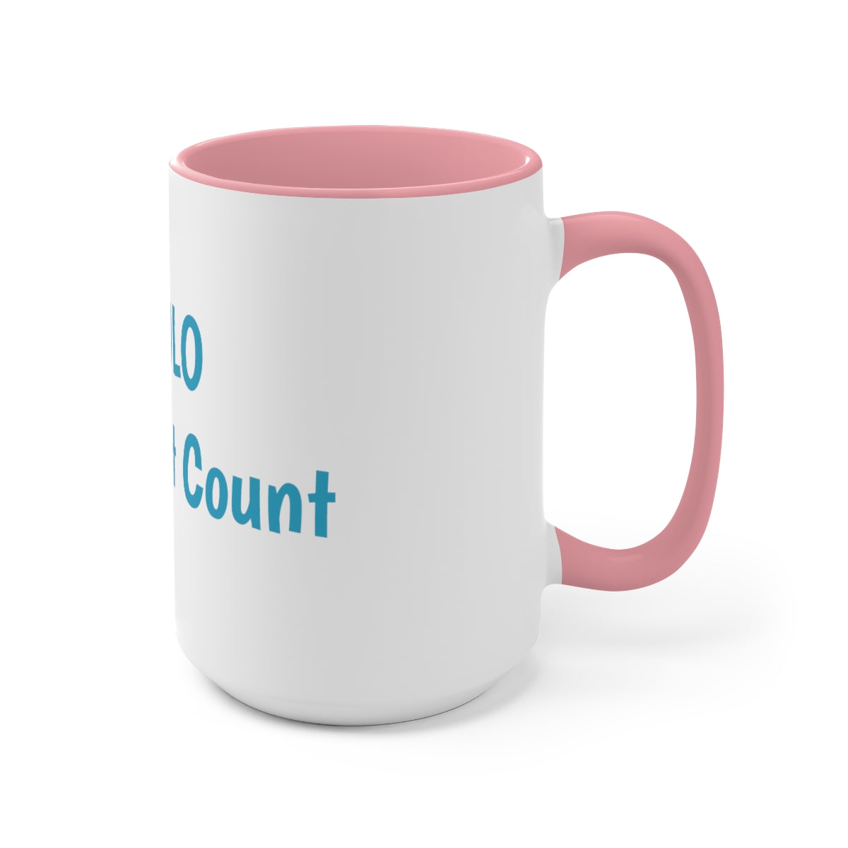 15 oz - YOLO Make it Count - Two-Tone Coffee Mugs